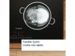 Placa inducción - Bosch PUJ631BB5E, 3 zonas, 28 cm, Función Sprint, Control TouchSelect, 60 cm, Negro - Imagen 8